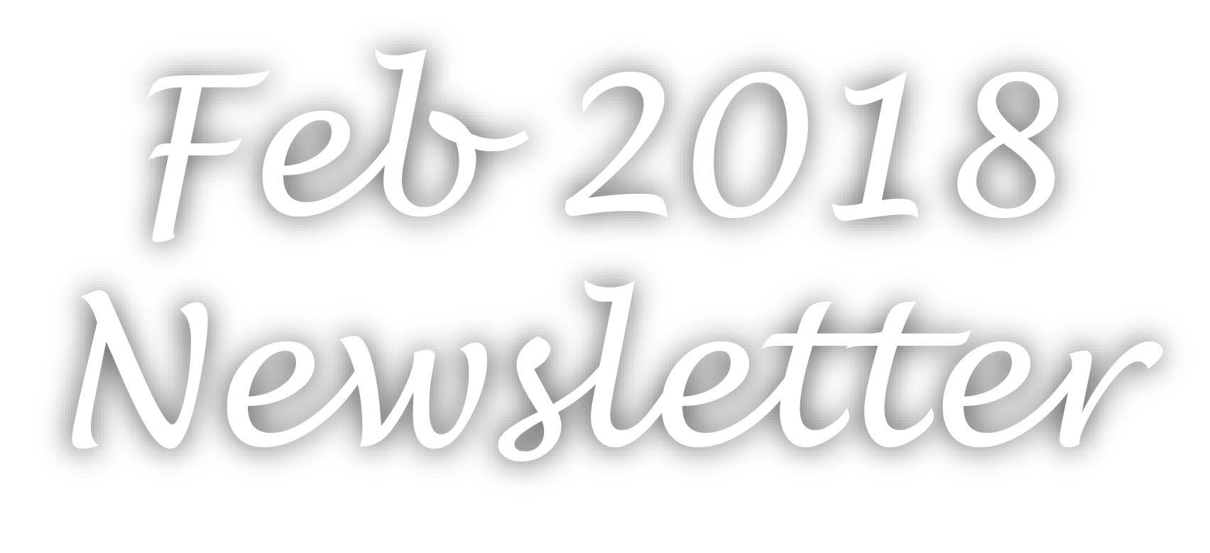 February 2018 Newsletter