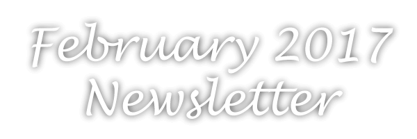 February 2017 Newsletter