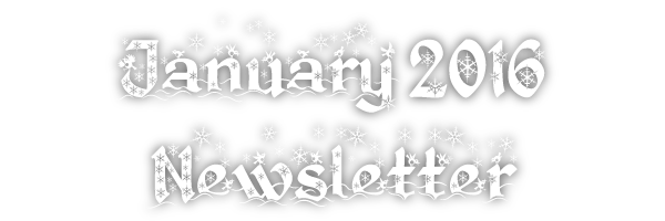 January 2016 Newsletter