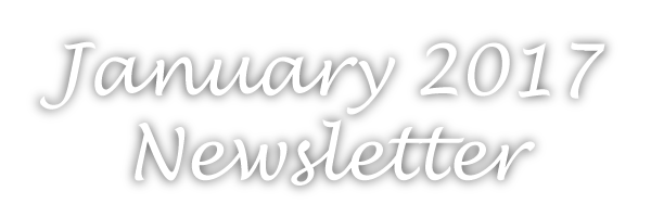 January 2017 Newsletter