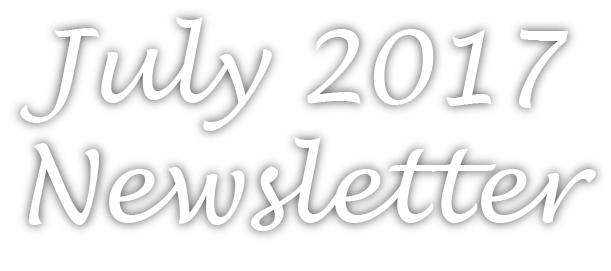 July 2017 Newsletter